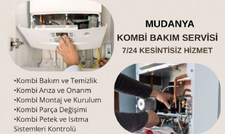 MUDANYA KOMBİ SERVİSİ